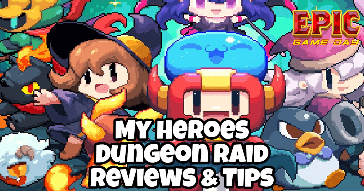 My Heroes Dungeon Raid Reviews and Tips